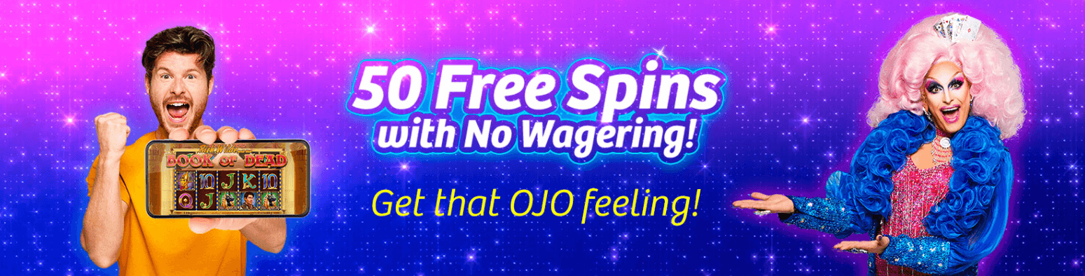 PlayOjo 50 free spins bonus